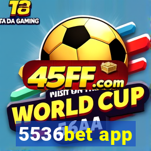 5536bet app
